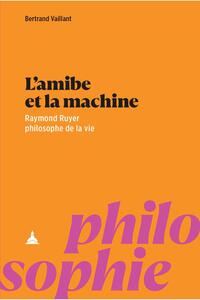 Image de L'amibe et la machine