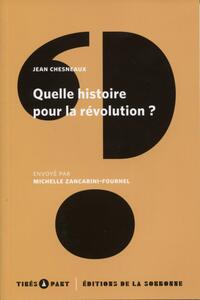 Image de Quelle histoire pour la révolution ?