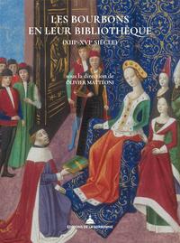 Image de Les Bourbons en leur bibliothèque (xiiie-xvie siècle)