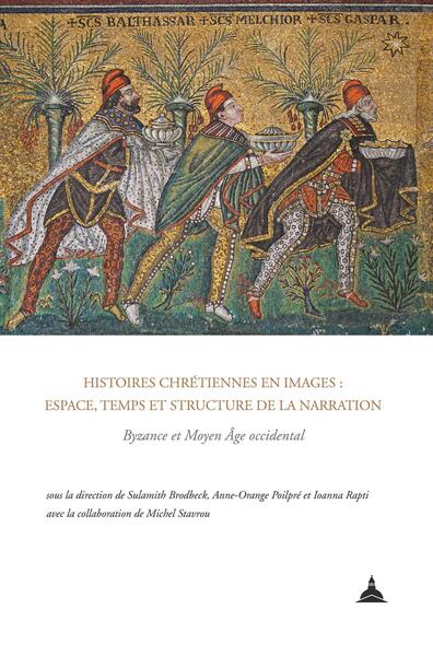 Picture of Histoires chrétiennes en images : espace, temps et structure de la narration