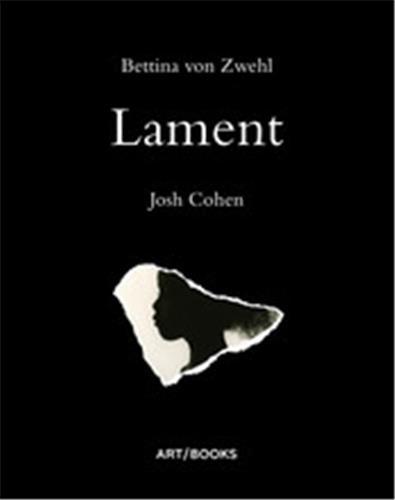 Image de Bettina von Zwehl Lament /anglais