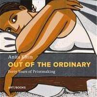 Image de Anita Klein Out of the Ordinary Forty Years of Printmaking /anglais