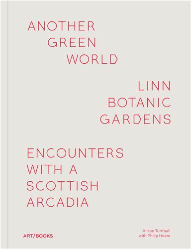 Picture of Another Green World - Linn Gardens /anglais