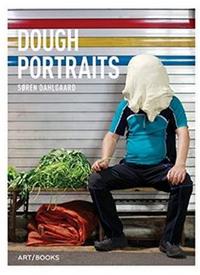 Image de Soren Dahlgaard Dough Portraits /anglais