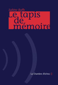 Image de Le Tapis De Memoire