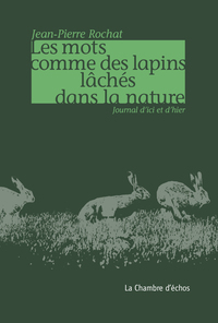 Picture of Les mots comme des lapins lâchés dans la nature