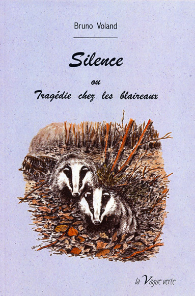 Picture of Silence ou Tragédie au pays des blaireaux