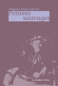 Picture of Pensées sauvages