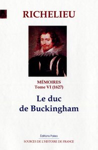 Image de MEMOIRES. T.6 (1627) Le duc de Buckingham