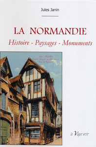 Picture of LA NORMANDIE Histoire - Paysages - Monuments