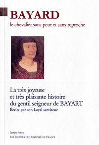 Picture of VIE DE BAYARD PAR SON LOYAL SERVITEUR