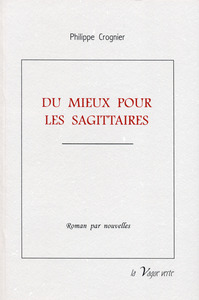 Picture of DU MIEUX POUR LES SAGITTAIRES