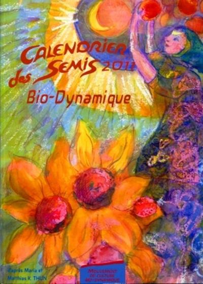 Image de CALENDRIER DES SEMIS 2011 BIO-DYNAMIQUE