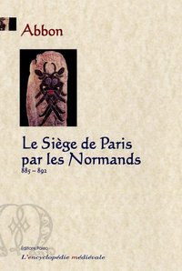 Picture of LE SIEGE DE PARIS PAR LES NORMANDS (885-892)