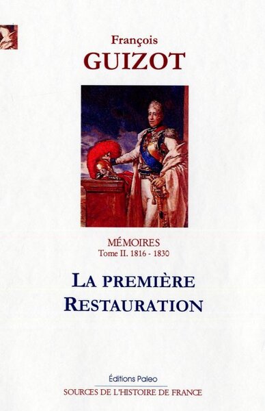 Image de Mémoires pour servir à l'histoire de mon temps. T2 (1816-1830) La Première Restauration