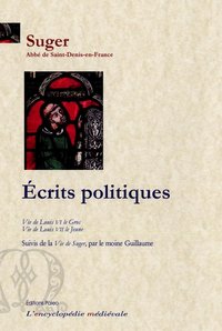 Picture of ECRITS POLITIQUES - Histoire des rois Louis VI et Louis VII