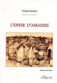 Image de L’ENFER D’AIRAINES : 5, 6, 7 JUIN 1940