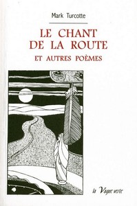 Picture of Le chant de la route et autres poèmes