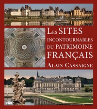 Picture of Les sites incontournables du patrimoine français