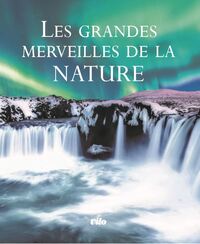 Image de Les grandes merveilles de la nature