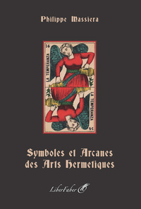 Picture of Symboles et Arcanes des Arts Hermetiques