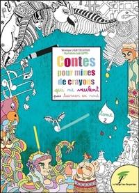 Picture of Contes pour mines de crayons qui ne veulent pas tourner en rond T2