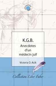 Picture of K.G.B. Anecdotes d'un médecin juif