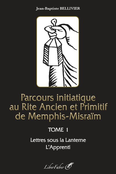 Image de Parcours initiatique au R.A.P.M.M. Tome I. L'Apprenti