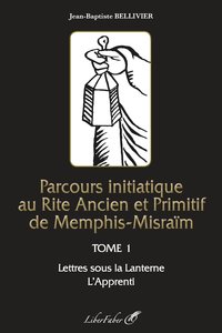 Image de Parcours initiatique au R.A.P.M.M. Tome I. L'Apprenti