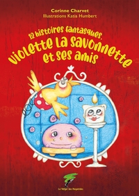 Image de VIOLETTE LA SAVONNETTE ET SES AMIS