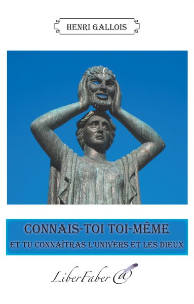 Picture of Connais-toi toi-même et tu connaîtras l'univers et les dieux