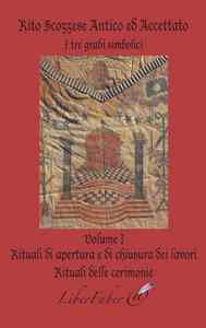 Image de Rito Scozzese Antico ed Accettato Vol. 1