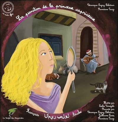 Image de La punition de la princesse capricieuse - Conte égyptien français-arabe - Livre + CD