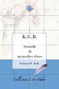 Image de K.G.B. Storielle di un medico ebreo