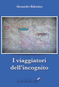 Image de I viaggiatori dell'incognito