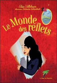 Image de Le Monde des reflets - Yamay Tome 1