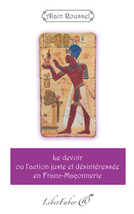 Image de Le devoir ou l'action juste et désintéressée en Franc-Maçonnerie