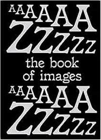 Picture of The Book of Images A dictionary of Visual Experiences /anglais