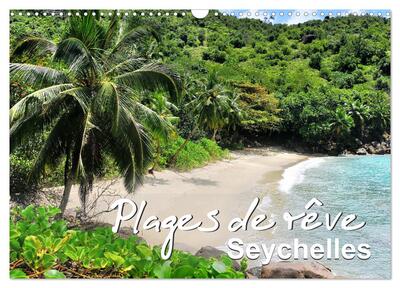 Image de Plages de rêve Seychelles (Calendrier mural 2027 DIN A3 vertical), CALVENDO calendrier mensuel
