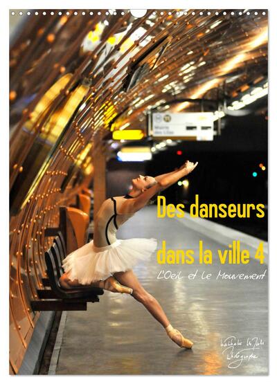 Image de Des danseurs dans la ville 4 L'Oeil et le Mouvement (Calendrier mural 2027 DIN A3 horizontal), CALVENDO calendrier mensuel