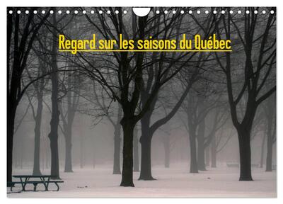 Image de Regard sur les saisons du Québec (Calendrier mural 2027 DIN A4 vertical), CALVENDO calendrier mensuel
