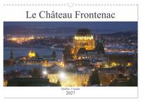 Image de Le Château Frontenac (Calendrier mural 2027 DIN A3 vertical), CALVENDO calendrier mensuel