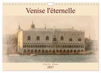 Image de Venise l'éternelle (Calendrier mural 2027 DIN A4 vertical), CALVENDO calendrier mensuel