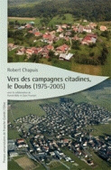 Image de Vers des campagnes citadines, le Doubs (1975-2005)