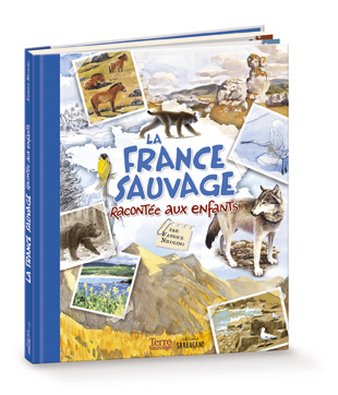 Picture of La France sauvage racontée aux enfants