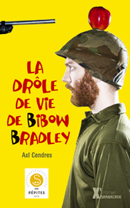 Picture of La drôle de vie de Bibow Bradley