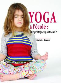 Picture of Yoga à l'école, une pratique spirituelle?