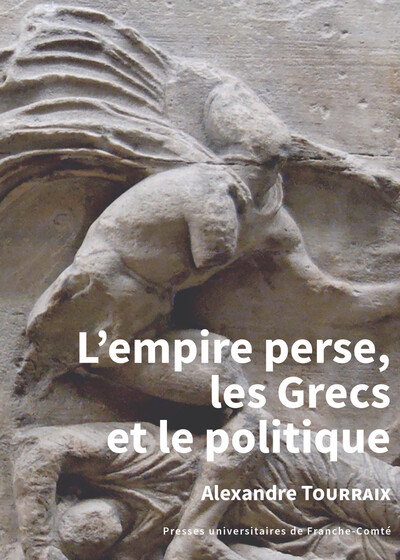 Picture of Empire perse, les Grecs et le politique