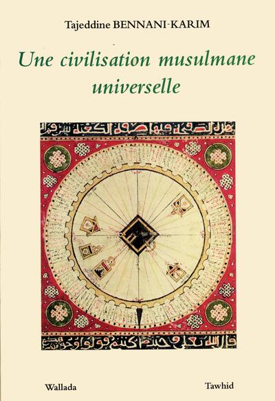 Image de Une Civilisation Musulmane Universelle