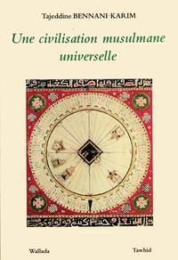 Image de Une Civilisation Musulmane Universelle